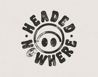 Headed Nowhere Psychedelic Smiley Face Retro Vintage Hippie Funny Phrase and Saying T-Shirt Graphic Transparent PNG Digital Download