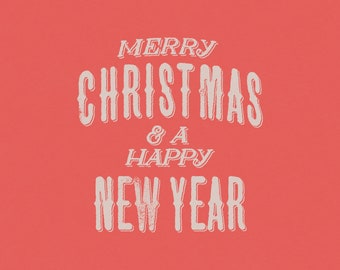 Merry Christmas and a Happy New Year Retro Vintage Hipster Saying Transparent PNG Digital Download