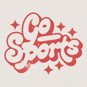 Go Sports Funny Retro Vintage Text for Football Mom, Baseball Mom, Soccer Mom Transparent PNG Digital Download (Red, Blue & Black Included)