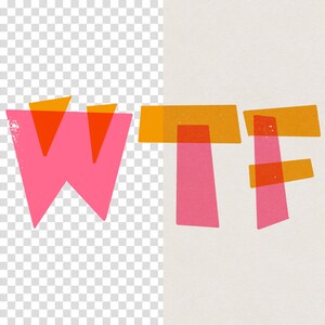 May include: A pink and orange graphic design with the letters "WTF" in a bold, blocky font.