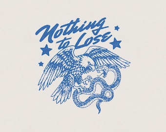 Nothing to Lose Eagle Snake American Traditional Tattoo Country Western Cowboy Retro Vintage Shirt Graphic Transparent PNG Digital Download