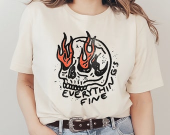 Everything's Fine Graphic T-Shirt Minimalist Funny Skull Flames Mental Health Anxiety Retro Vintage Phrase & Saying Unisex Men's Women's Tee