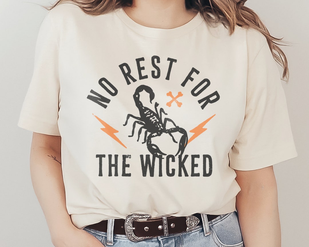 No Rest for the Wicked Graphic T-shirt Western American Scorpion ...