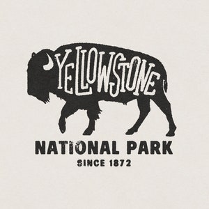 May include: Black and white silhouette of a bison with the word "Yellowstone" written inside the silhouette. Below the bison is the text "National Park" and "Since 1872".