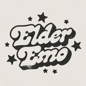 May include: Black and white graphic design with the text "Elder Emo" in a retro font style. The design is surrounded by small white stars.