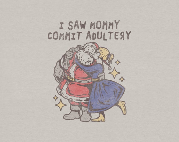 Vi a mamá cometer adulterio / besar a Santa Claus Funny - Etsy México Vi a mamá cometer adulterio / besar a Santa Claus Funny - Etsy México