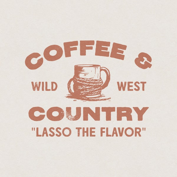 Coffee & Country Wild West Western Cowboy Lasso Seil Tasse Lustiges Retro Vintage T-Shirt Grafik Transparent PNG Digitaler Download