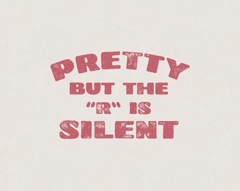 Pretty Petty Funny Girl Humor Sassy Pink Love and Friendship Feminist Retro Vintage Shirt Graphic Transparent PNG Digital Download