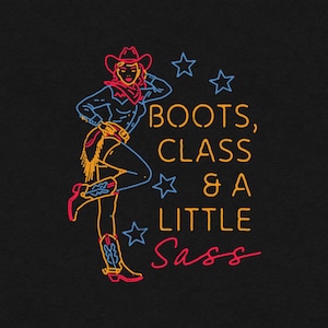 Boots Class a Little Sass Cute Funny Western Cowgirl Neon Sign Nashville Bachelorette Party Vintage Graphic Transparent PNG Digital Download