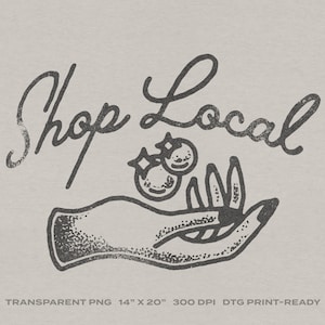 Shop Local Support Local Transparent Png Digital Download For Dtg