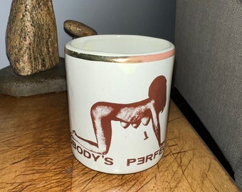 Vintage Nobody’s Perfect” Gag Gift “Mug