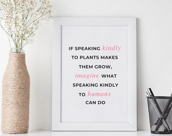 Quote Printable, Speaking Kindly Quote, Digital Print, Home Decor for Office, Inspirational Quote, Quote Wall Art, Motivational Quote