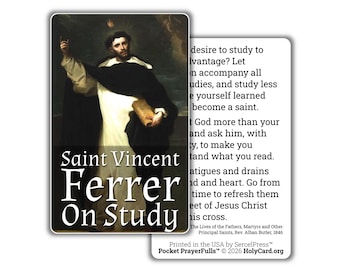 Saint Vincent Ferrer, On Study – Durable Plastic Card – Catholic Study Motivation – Pocket PrayerFulls — Built to Last. Backed for Life