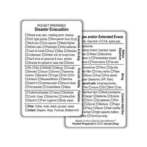 May include: Two white cards with checklists for disaster evacuation. The cards list items for essentials, first aid, toiletries, and comfort add-ons. Text includes "Pocket Prepared Disaster Evacuation" and "Made in the USA by SercelPress."