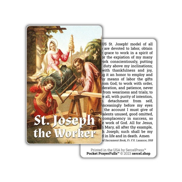 May include: A prayer card featuring an illustration of St. Joseph the Worker. The image depicts St. Joseph, Mary, and a young boy in a workshop setting. The card has text that reads "St. Joseph the Worker".