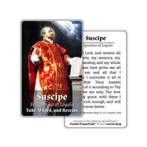 Suscipe, prends, ô Seigneur, et reçois, saint Ignace de Loyola : Pocket PrayerFulls™ | Cartes saintes de portefeuille durables | Prières catholiques