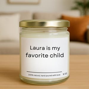 Custom Name Candle – “Lucirá Is My Favorite Child” – Humorous Gift for Parents