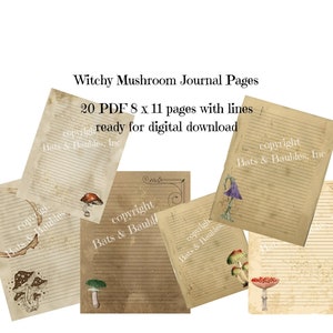 May include: 20 printable journal pages featuring a witchy mushroom theme. Each page is 8.5 inches by 11 inches and has lines for writing. The pages are ready for digital download. The text "copyright Bats & Baubles, Inc" appears on each page.