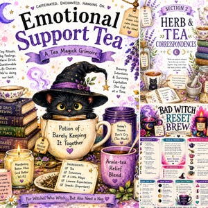 May include: A book cover titled Emotional Support Tea featuring a black cat in a witch hat inside a teacup labeled Potion of Barely Keeping It Together. The illustration includes stacks of books, a candle, and text about tea magick and brewing.