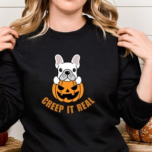 Creep it Real shirt, Halloween Sweatshirt, Halloween Dog Shirt, Boo Sweatshirt, Pumpkin Sweatshirt, Dog Halloween Shirt, Halloween Crewneck