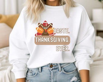funny thanksgiving sweater,turkey sweatshirt,thanksgiving funny shirt,family gathering attire,season sweatshirt,Thanksgiving season