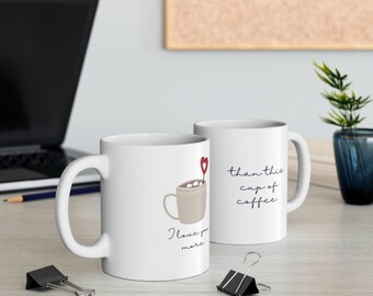 Te amo más que la taza de café