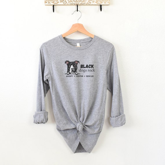 Black Dog Shirt Adopt Don t Shop Shirt Pitbull Long Sleeve Shirt