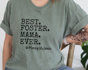 Foster Dog Mom Personalized Comfort Colors Shirt, Custom Gift for Dog Foster, Dog Lover Gift for Mom, Dog Owner Gift for Her, Fur Mama Gifts
