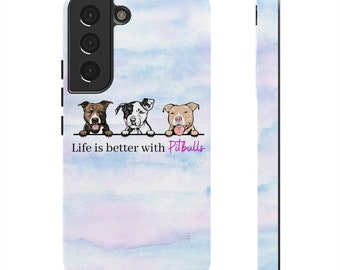 Life is better with Pitbulls Phone Case, Cute Pitbull Phone Case, Dog Lover Phone Case, dog mom gift ideas, dog owner gift, Pit Bull gifts