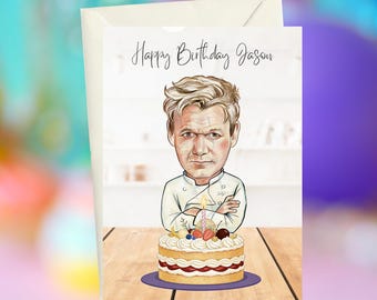 Tarjeta de cumpleaños personalizada de Gordon Ramsay: Tarjeta de felicitación divertida sobre un chef.