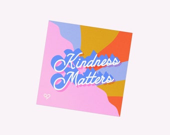 Kindness Matters | 3" Rainbow Vinyl Sticker | Waterproof and Weatherproof, Dishwasher Safe