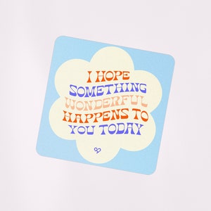Something Wonderful 3&quot; Blue Vinyl Sticker | Waterproof and Weatherproof, Dishwasher Safe