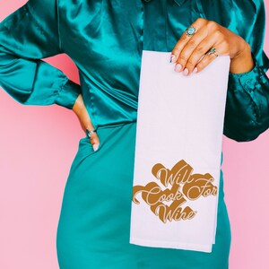 Will Cook For Wine Kitchen Towel | Silk Screen Printed Wine Lover Tea Towel