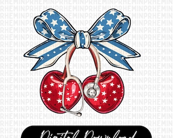 May include: A digital download graphic featuring two red cherries with white stars, each with a stethoscope. A blue bow with white stars and stripes is above the cherries. The text "Digital Download" is in a black oval.