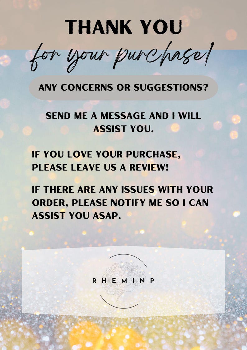 May include: A digital graphic with the text "THANK YOU for your purchase!" and other customer service prompts. The background is a gradient of blue and gold with a glitter effect. The seller's logo is at the bottom.