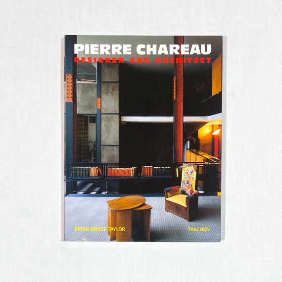 Pierre Chareau - Designer and Architect - Taschen Pierre Chareau - Designer and Architect - Taschen