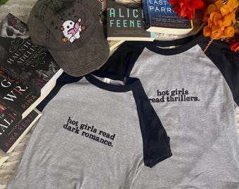 Hot Girls Read Baby Tee / Dark Romance Reader / Thriller Reader / Bookish Merch / Embroidered Book Merch