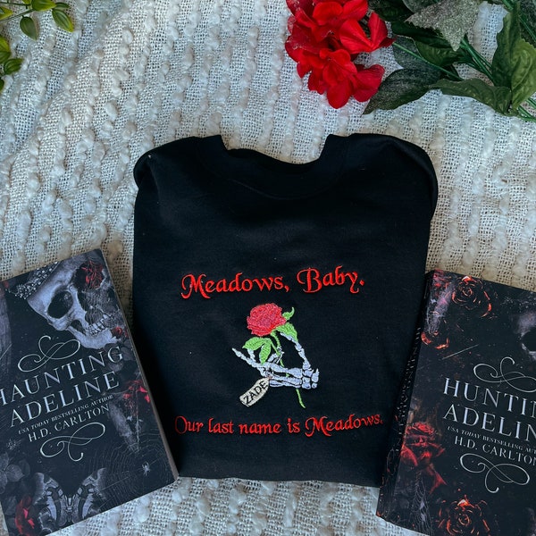 LICENSED Zade Meadows Sweatshirt / Haunting Adeline Sweatshirt / Dark Romance Merch / Embroidered Book merch / Spicy Books / Booktok Merch