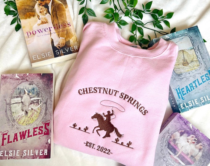 Chestnut Springs Series Sweatshirt / Licensed Elsie Silver Merch / Book