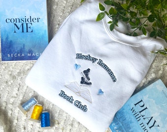 Hockey Romance Sweatshirt / Embroidered Book Sweatshirt / Bookish Merch / Consider Me Becka Mack