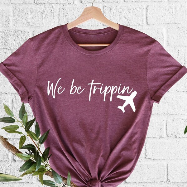 We Be Trippin - Etsy