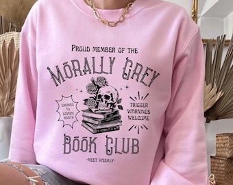 Sweat-shirt club de lecture moralement gris, col ras du cou romance sombre, sweat-shirt Smut Books, chemise livresque vintage chemise livresques pour cadeau amateur de livres