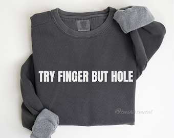 Camiseta ELDEN RING, Try Finger But Hole, sudadera Gamer Comfort Colors, sudadera Elden Ring, dark souls, bloodborne, divertido regalo de elden ring