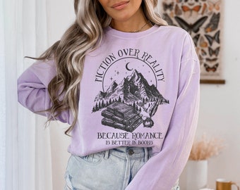 Fiction Over Reality Sweatshirt, Fiction Lover Shirt, Gift for Book Lover, Romantasy Hoodie, Fantasy Book Reader shirt,Smut