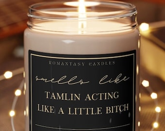TAMLIN acting like a bitch Candle, Acotar gift, acomaf, a court of thorns and roses, Velaris Candle, Scented Candle, tamlin candle