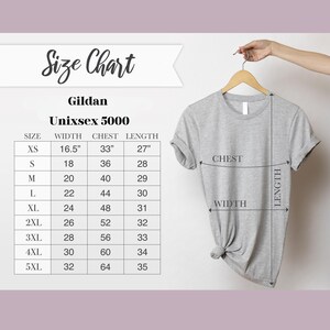 May include: A size chart for Gildan Unisex 5000 t-shirts, showing measurements in inches for width, chest, and length for sizes XS to 5XL.