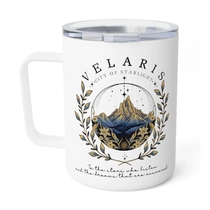 ACOTAR Velaris to go cup, Velaris Insulated Coffee Mug with lid, mug Acotar, sjm merch, feyre and rhysand mug, throne of glass mug, acomaf, velaris city of starlight, a court of mist and fury, romantasy reader mug, feyre archeron, acotar reader mug