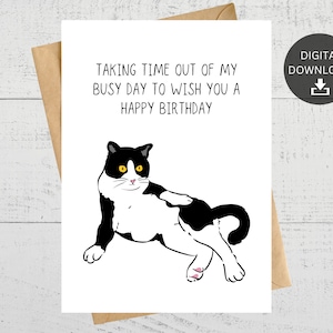 Prendre le temps de ma journée bien remplie pour vous souhaiter un joyeux anniversaire, carte imprimable, carte d’anniversaire drôle de chat, téléchargement numérique instantané