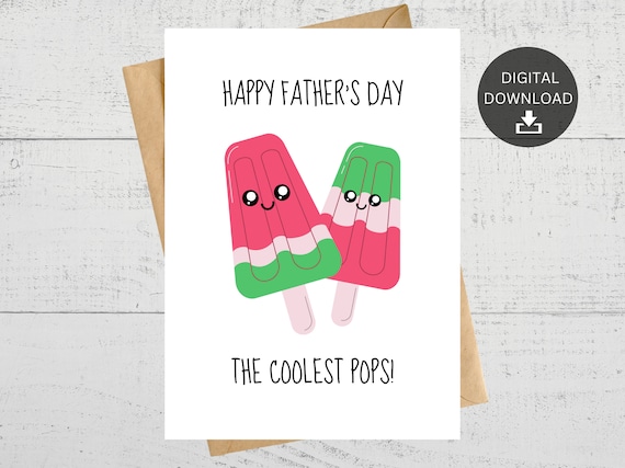 Happy Father s Day To The Coolest Pops Printable Father s Day Card Funny Popsicle Pun Cute Card For Dad Instant Digital Download