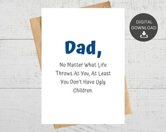Funny Father's Day Card, Ugly Children, Printable Gift (Digital Download)